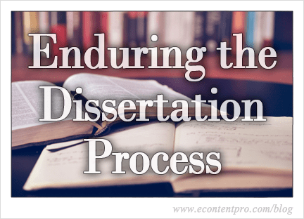 Enduring the Dissertation Process