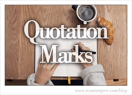 How to Use Quotation Marks