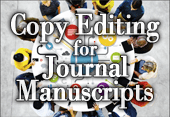 Editor-in-Chief Perspectives on Copy Editing for Journal Manuscripts